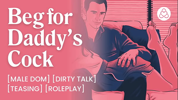 Il fidanzato di papà dominatore punisce la sua fidanzata sottomessa e ndash_ voce maschile ASMR - audio porno per donne